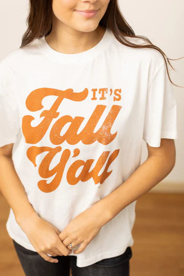 IT'S FALL Y'ALL ON WHITE TEE SHIRT