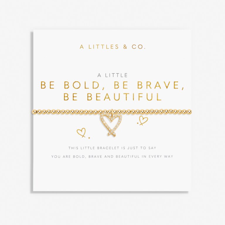 A Little 'Be Bold Be Brave Be Beautiful' Bracelet