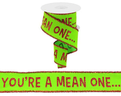 You're a Mean One Green Ribbon - 2.5